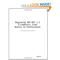 Beginning ASP.NET 1.1 E-Commerce: From Novice to Professional