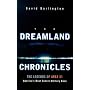 The Dreamland Chronicles: The Strange and Continuing Saga of Area 51