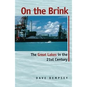 Click here to buy On the Brink: The Great Lakes in the 21st Century by Dave Dempsey.