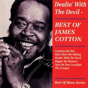 James Cotton Blues Band - Dealin