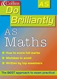 Do Brilliantly At - AS Maths