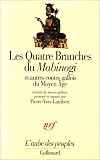 Les quatre branches du Mabinogi et autres contes gallois du Moyen Age par Lambert