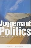 Juggernaut Politics: Understanding Predatory Globalization