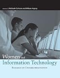 Women and Information Technology: Research on Underrepresentation