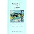 North of Now: A Celebration of Country and the Soon to Be Gone