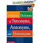 Scholastic Dictionary of Synonyms, Antonyms, and Homonyms