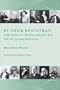 By Their Bootstraps:The Lives of Twelve Gilded Age Social Entrepreneurs