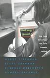Making Good: How Young People Cope with Moral Dilemmas at Work
