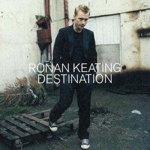 Destination by Ronan Keating (Audio CD - 2003) - Import