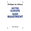 Notre Europe sans Maastricht