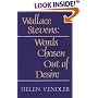 Wallace Stevens: Words Chosen out of Desire