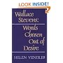 Wallace Stevens: Words Chosen out of Desire