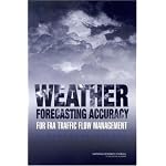 Weather Forecasting Accuracy For Faa Traffic Flow Management: A Workshop Report book cover