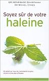 Soyez sûr de votre haleine Soyez sûr de votre haleine