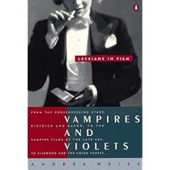 Vampires and Violets: Lesbians in Film