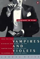 Vampires and Violets: Lesbians in Film