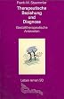 Therapeutische Beziehung und Diagnose. Gestalttherapeutische Antworten (Leben Lernen 90)