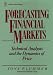 Forecasting Financial Markets: Technical Analysis and the Dynamics of Price by Tony Plummer ISBN 0471534080