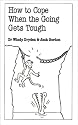 How to Cope When the Going Gets Tough (Overcoming common problems)