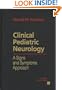 Clinical Pediatric Neurology: A Signs and Symptoms Approach