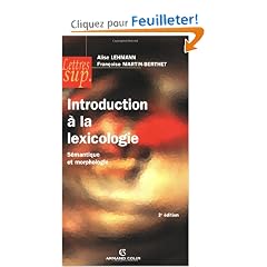 Introduction � la lexicologie : S�mantique et morphologie
