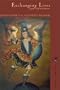 Exchanging Lives: Poems and Translations