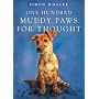 One Hundred Muddy Paws for Thought