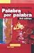 Books : Palabra Por Palabra: A New Advanced Spanish Vocabulary