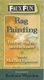 Faux Fun - Rag Painting