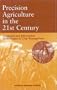 Precision Agriculture in the 21st Century: Geospatial and Information Technologies in Crop Management