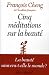 Cinq méditations sur la beauté