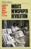 India's newspaper revolution : capitalism, politics and the Indian-language press, 1977-99