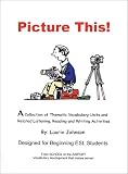 Picture This! A Beginning ESL Teacher's Resource Book