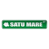  SATU MARE ST  STREET SIGN CITY ROMANIA