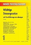 Wichtige Steuergesetze. Mit Durchf�hrungsverordnungen. NWB-Textausgabe. Stand 1. Jan. 2003.