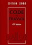 Code du travail : Edition 2005