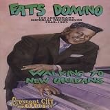 Review Fats Domino  / Walking to New Orleans