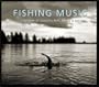 Fishing Music