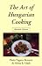 Art of Hungarian Cooking (Hippocrene International Cookbook Classics)