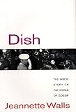 Dish:: The Inside Story on the World of Gossip