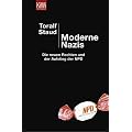 Moderne Nazis: Die neuen Rechten und der Aufstieg der NPD