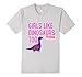 Girls Like Dinosaurs Too RAWRRHH Cute T-shirt
