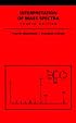 Interpretation of Mass Spectra