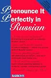 Pronounce it Perfectly in Russian: Book with 2 Cassettes (Pronounce It Perfectly)