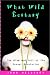 Books : What Wild Ecstasy