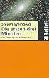 Die ersten drei Minuten. Der Ursprung des Universums.