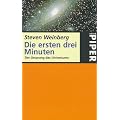 Die ersten drei Minuten. Der Ursprung des Universums.
