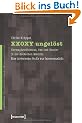 XX0XY ungel�st: Hermaphroditismus, Sex und Gender in der deutschen Medizin. Eine historische Studie zur Intersexualit�t