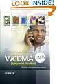 WCDMA (UMTS) Deployment Handbook: Planning and Optimization Aspects