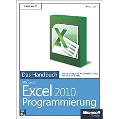 Microsoft Excel 2010 Programmierung - Das Handbuch: Entwicklung und Automatisierung mit VBA und XML / E-BOOK auf CD